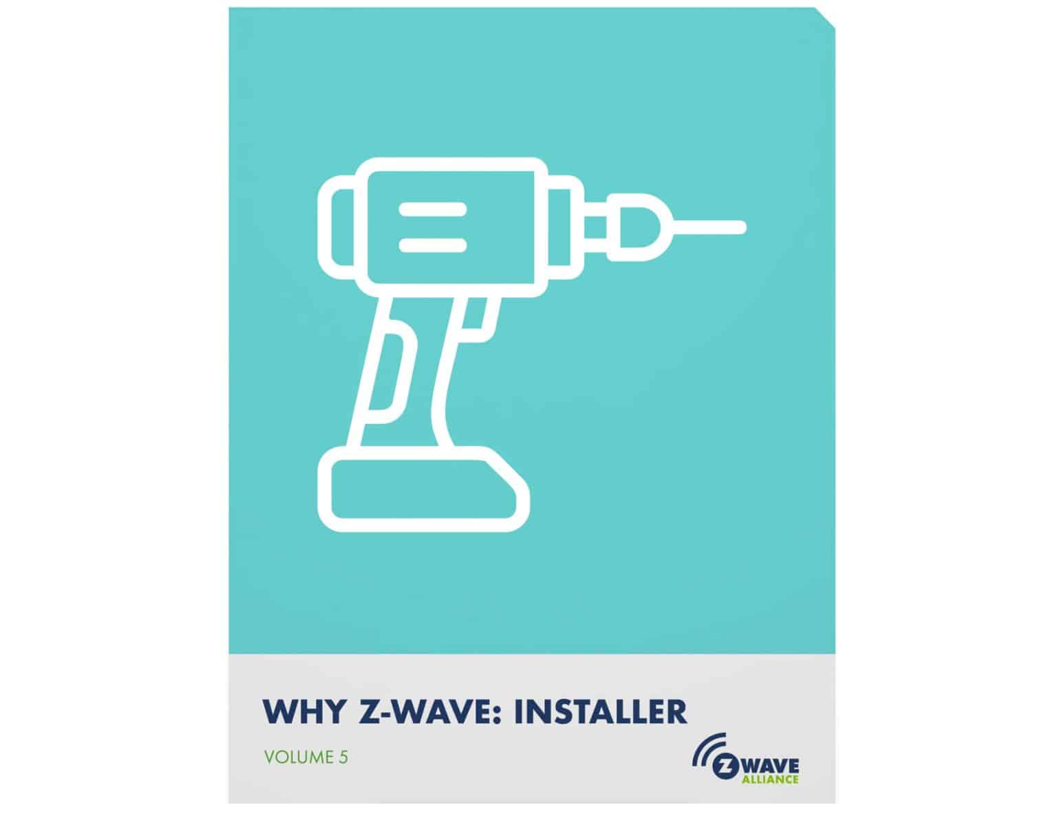 Why ZWave INSTALLER ZWave Alliance