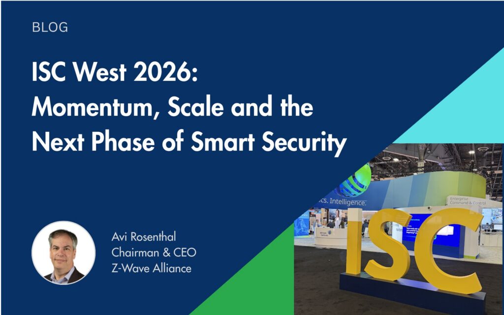 Z-Wave Alliance showcasing smart security innovations and Z-Wave Long Range solutions at ISC West 2026 in Las Vegas