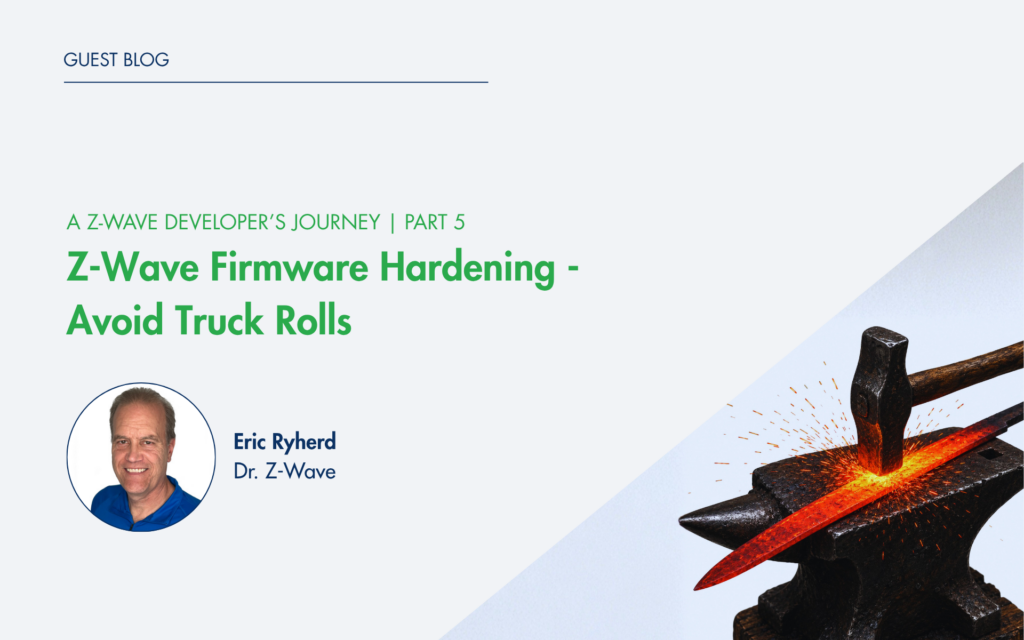 Developing resilient Z-Wave firmware using firmware hardening best practices for reliable IoT devices.