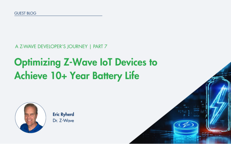 Optimizing Z-Wave IoT devices for 10+ year battery life