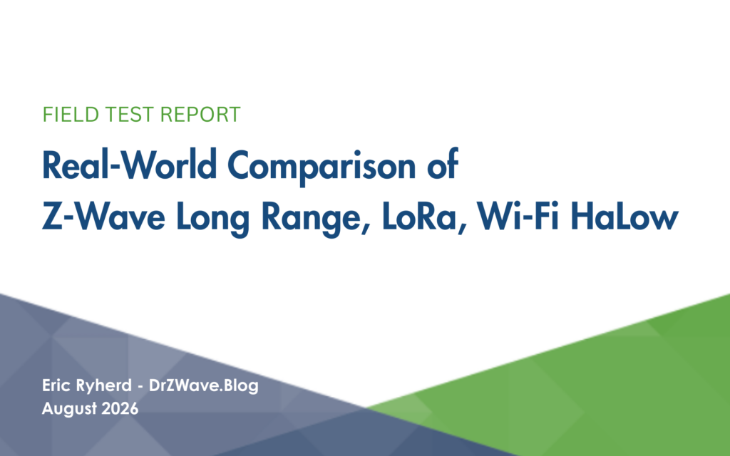Z-Wave Long Range vs LoRa vs Wi-Fi HaLow real-world field test